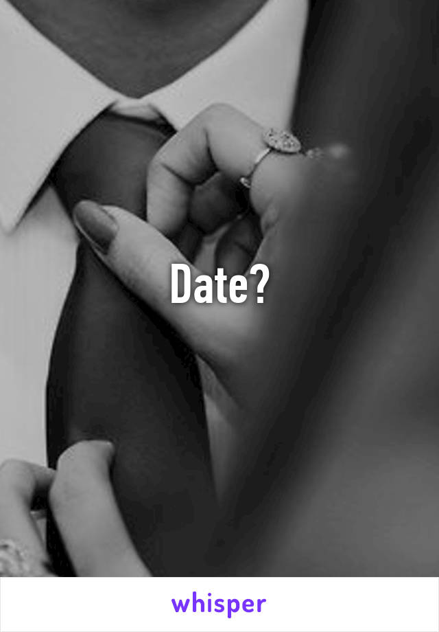 Date?
