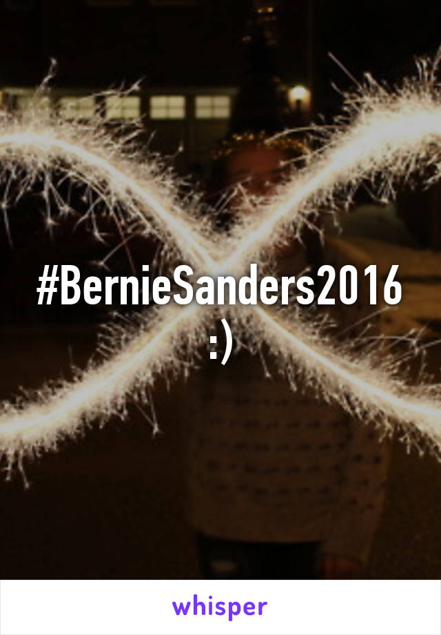 #BernieSanders2016 :)