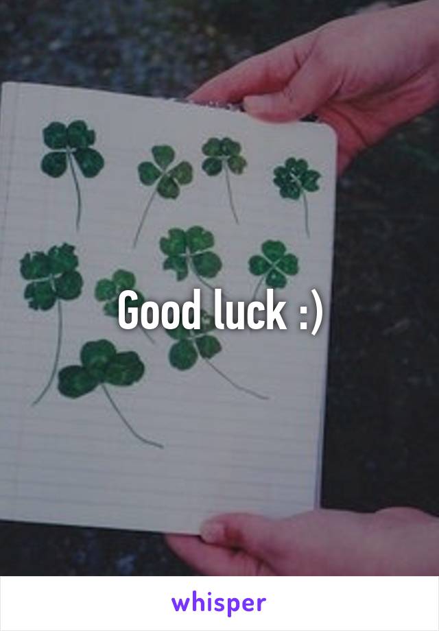 Good luck :)