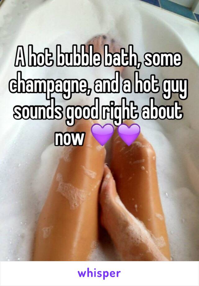 A hot bubble bath, some champagne, and a hot guy sounds good right about now 💜💜