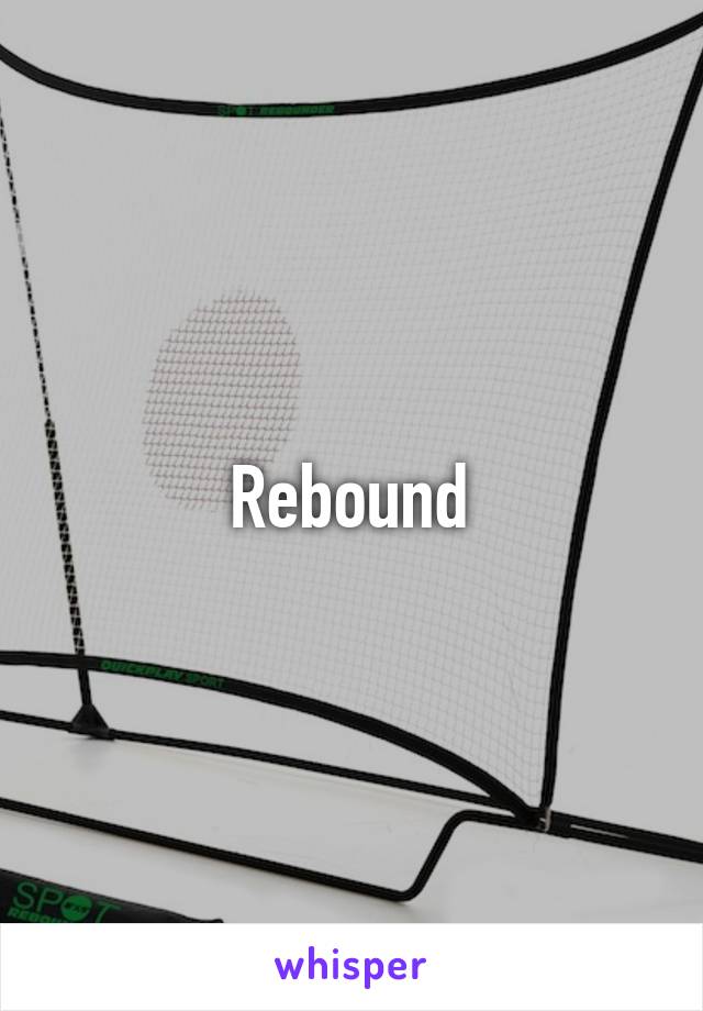 Rebound