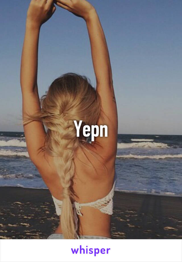 Yepn