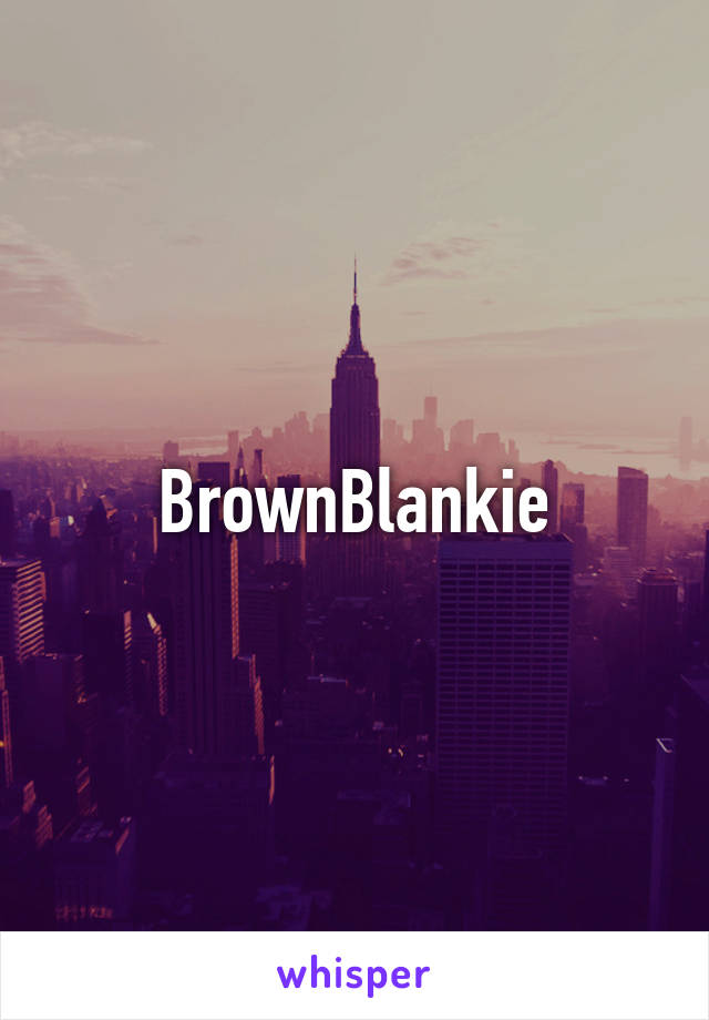 BrownBlankie