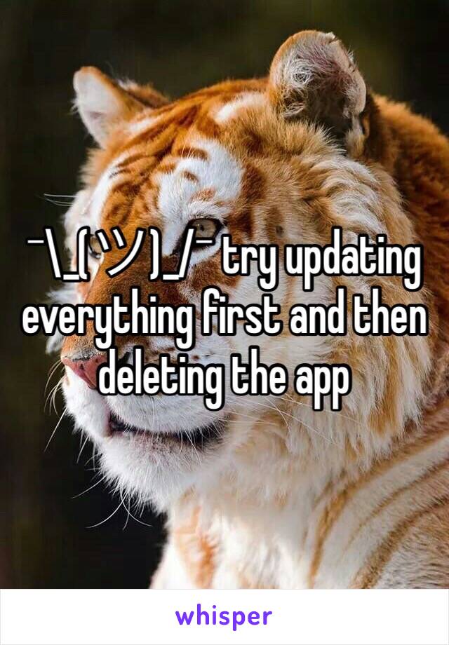 ¯\_(ツ)_/¯ try updating everything first and then deleting the app 