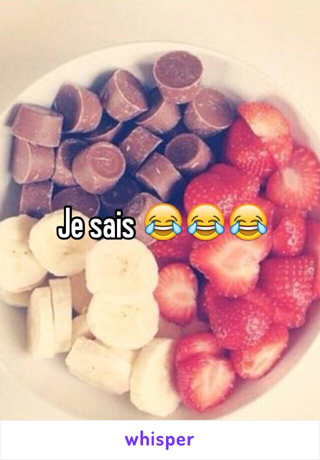  Je sais 😂😂😂