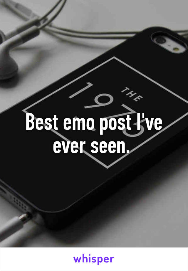 Best emo post I've ever seen. 