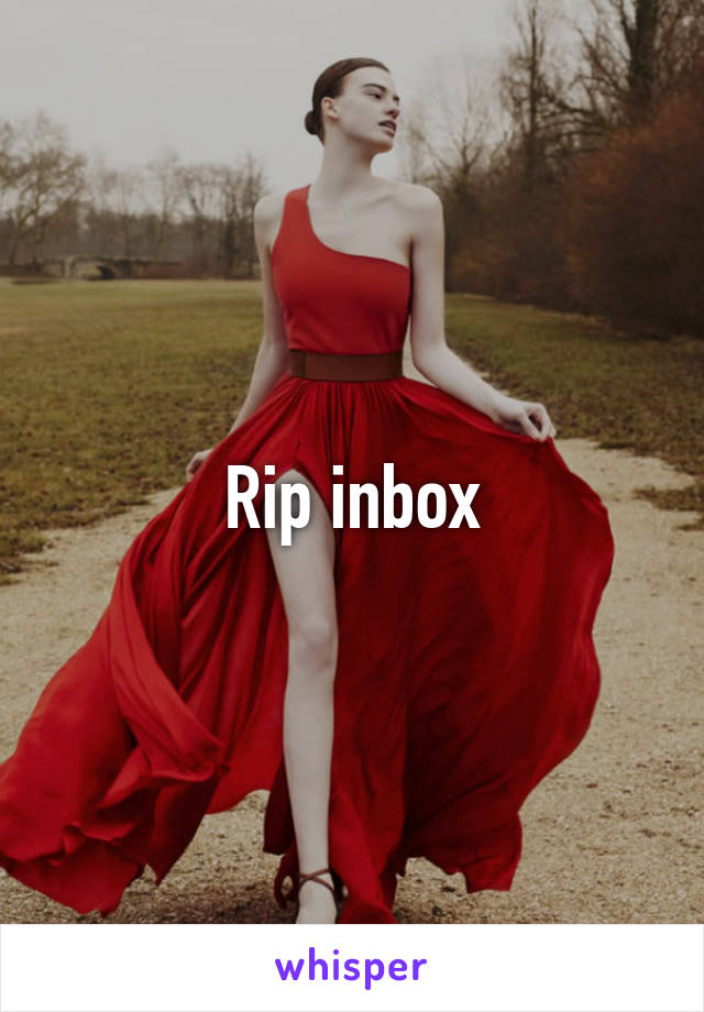 Rip inbox