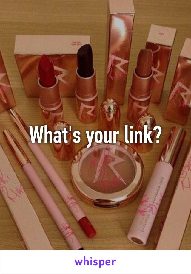 What's your link?