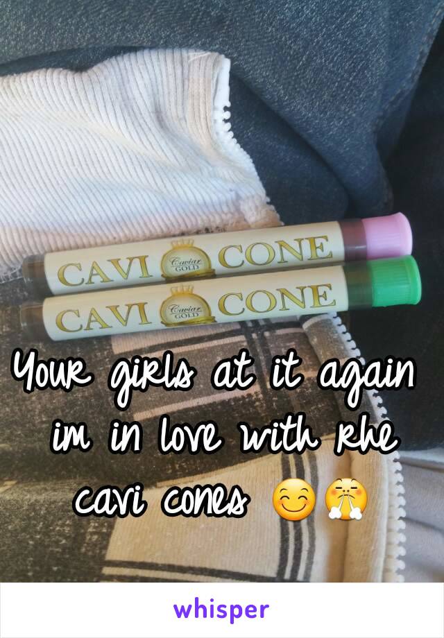 Your girls at it again im in love with rhe cavi cones 😊😤