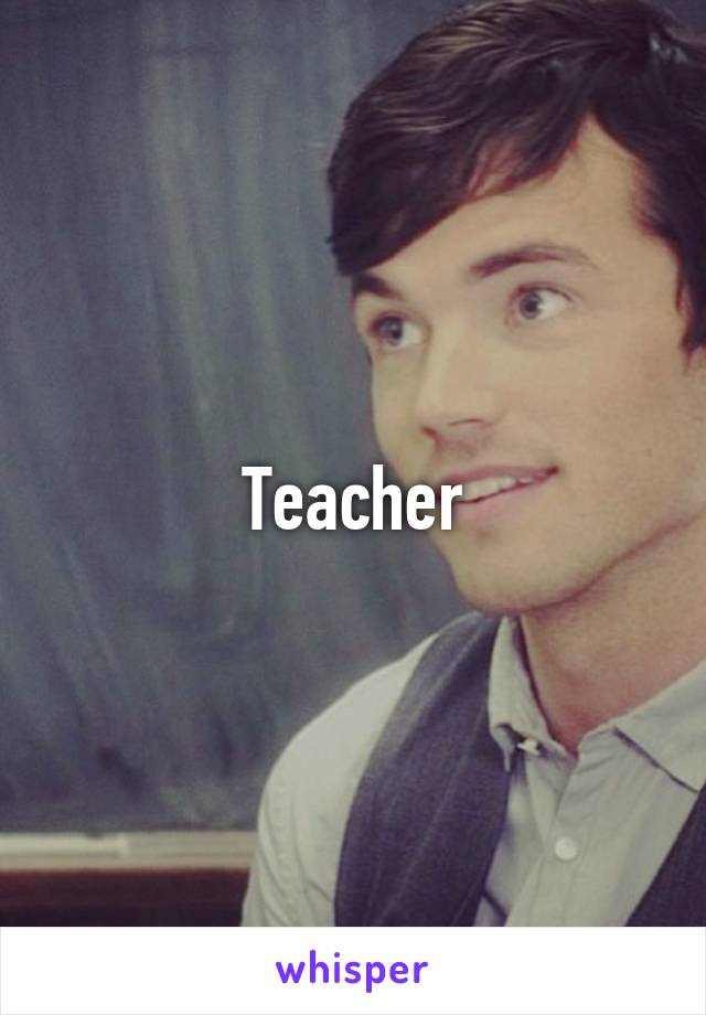 Teacher