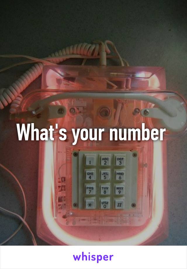 What's your number 