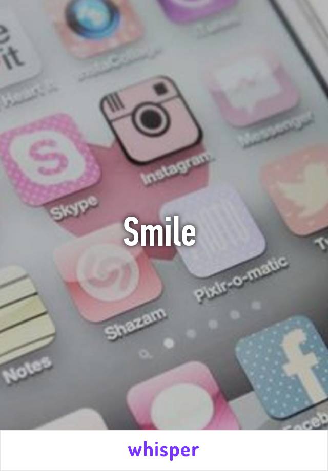 Smile 