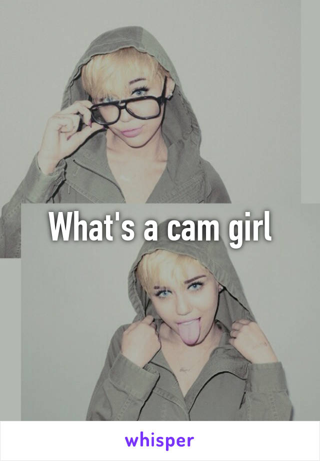 What's a cam girl