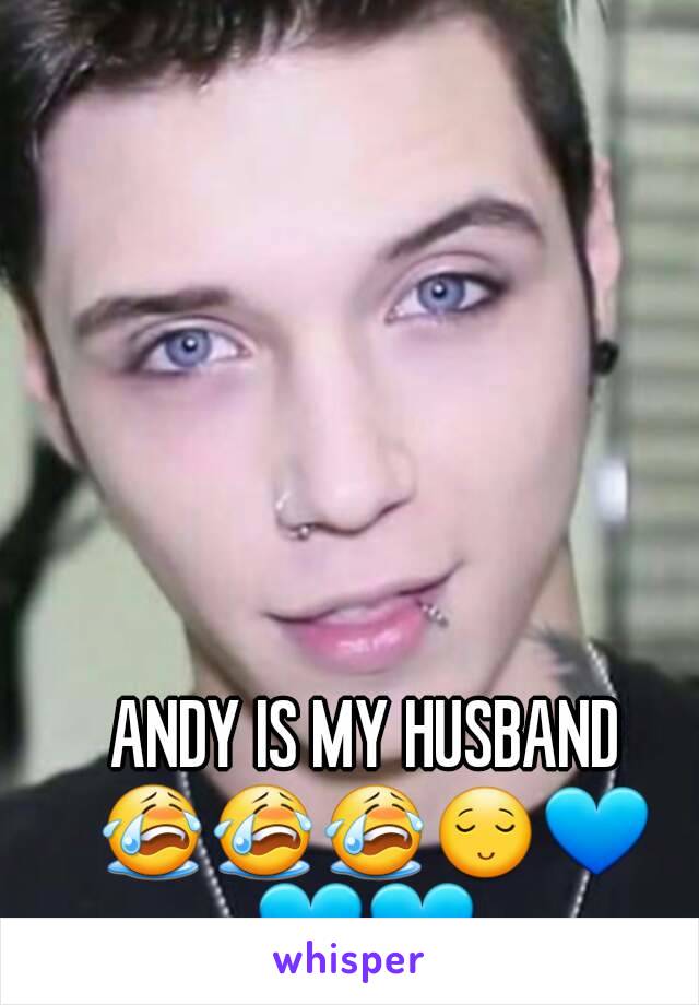 ANDY IS MY HUSBAND 😭😭😭😌💙💙💙