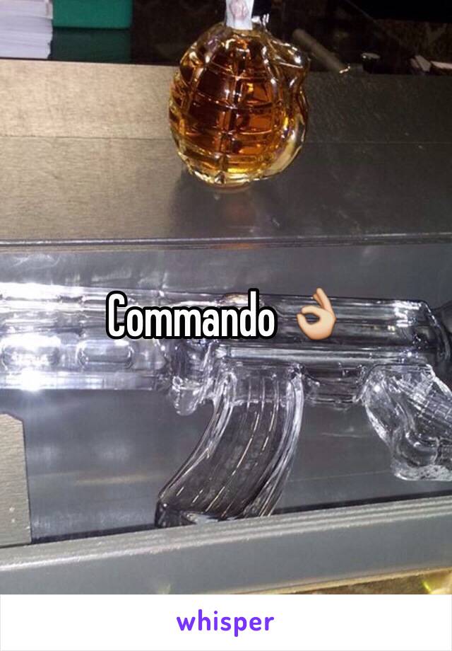 Commando 👌