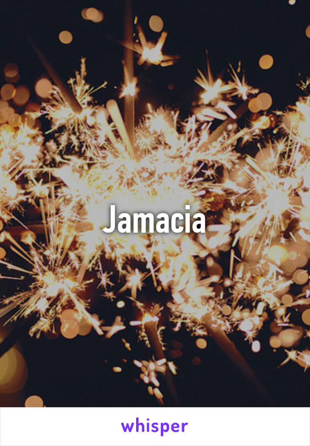 Jamacia