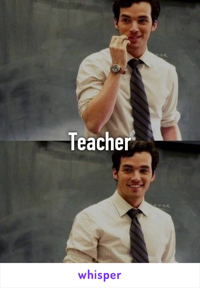 Teacher