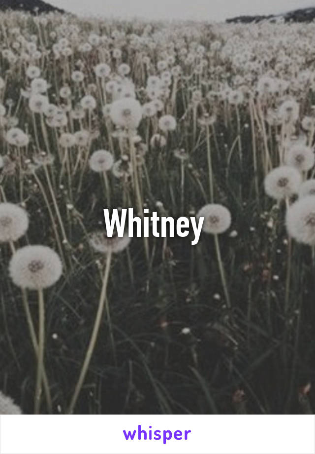 Whitney 