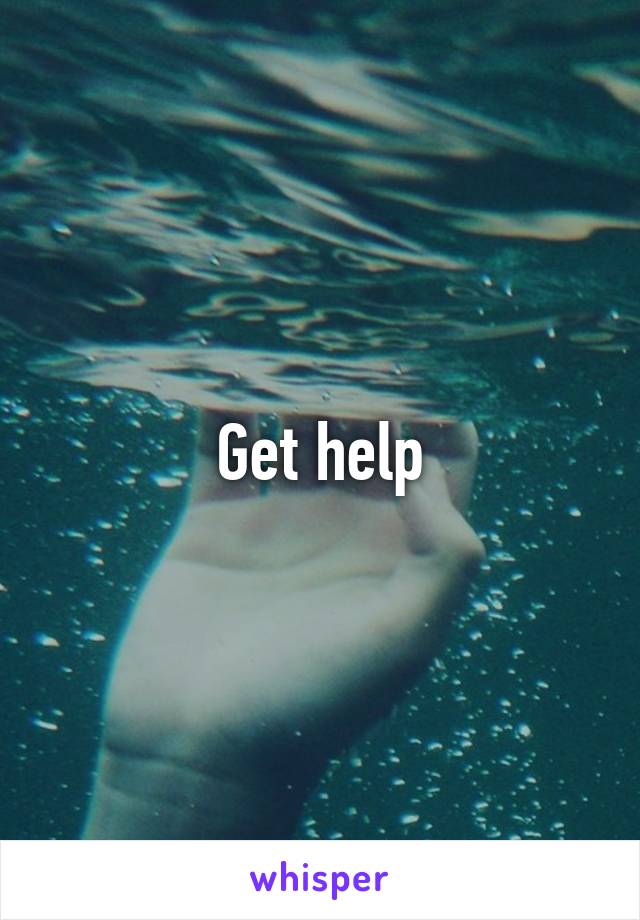 Get help