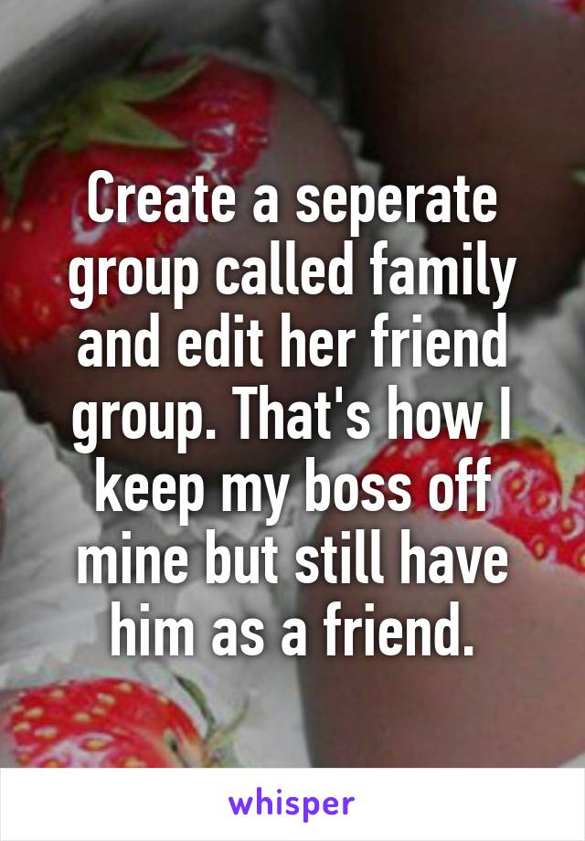 Create a seperate group called family and edit her friend group. That's how I keep my boss off mine but still have him as a friend.