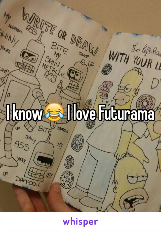 I know😂 I love Futurama