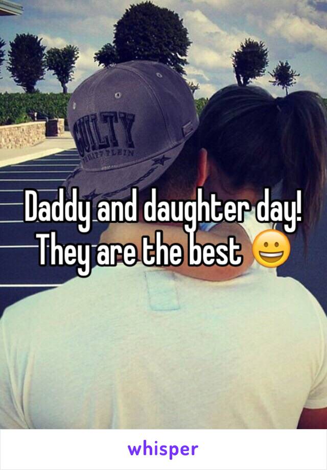 Daddy and daughter day! They are the best 😀