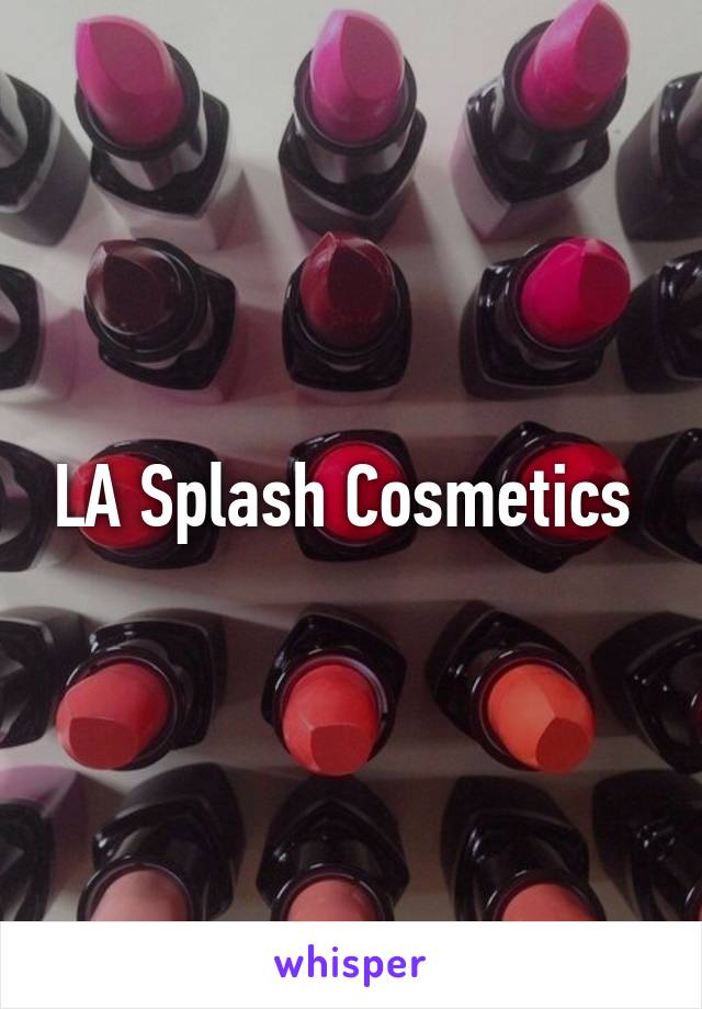 LA Splash Cosmetics 