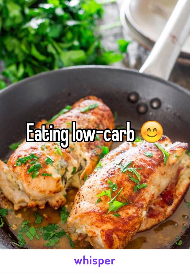 Eating low-carb 😊 