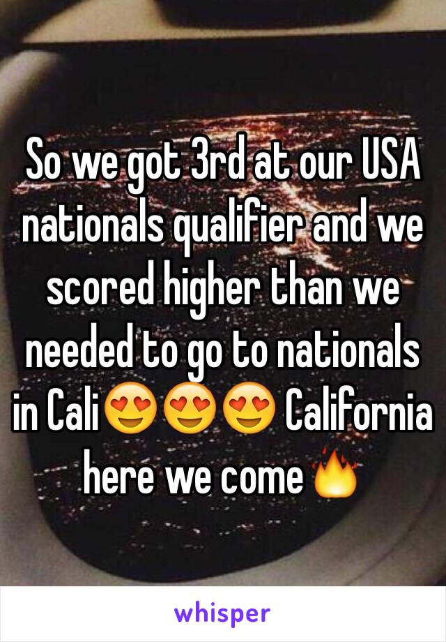 So we got 3rd at our USA nationals qualifier and we scored higher than we needed to go to nationals in Cali😍😍😍 California here we come🔥