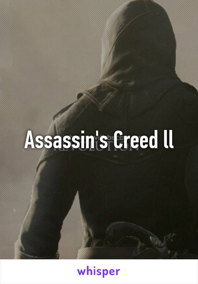 Assassin's Creed ll