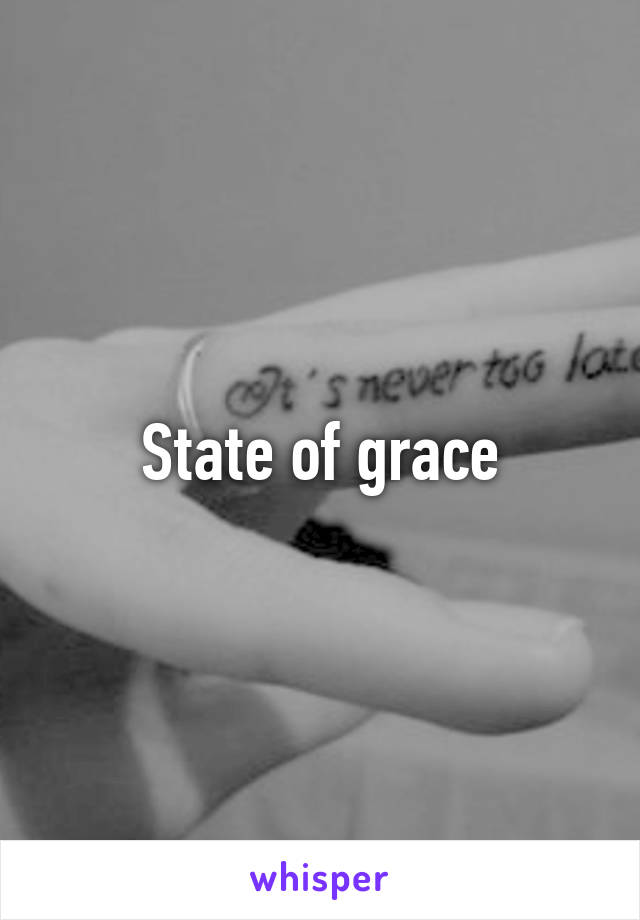 State of grace