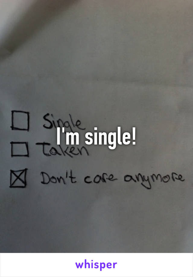 I'm single!