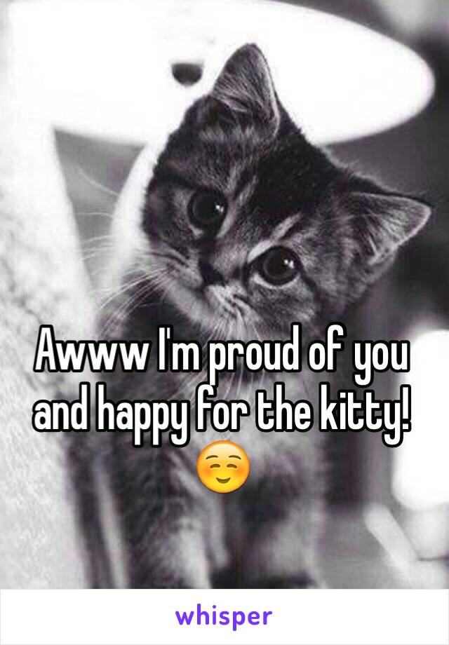 Awww I'm proud of you and happy for the kitty! ☺️
