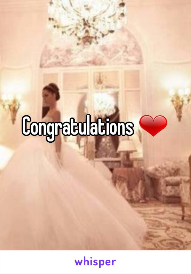 Congratulations ❤