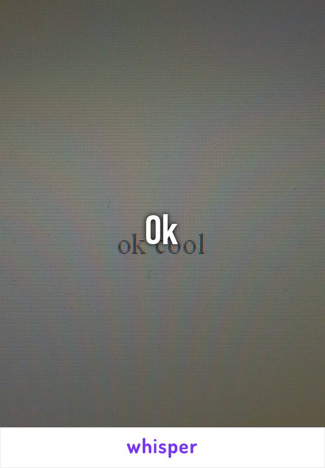 Ok