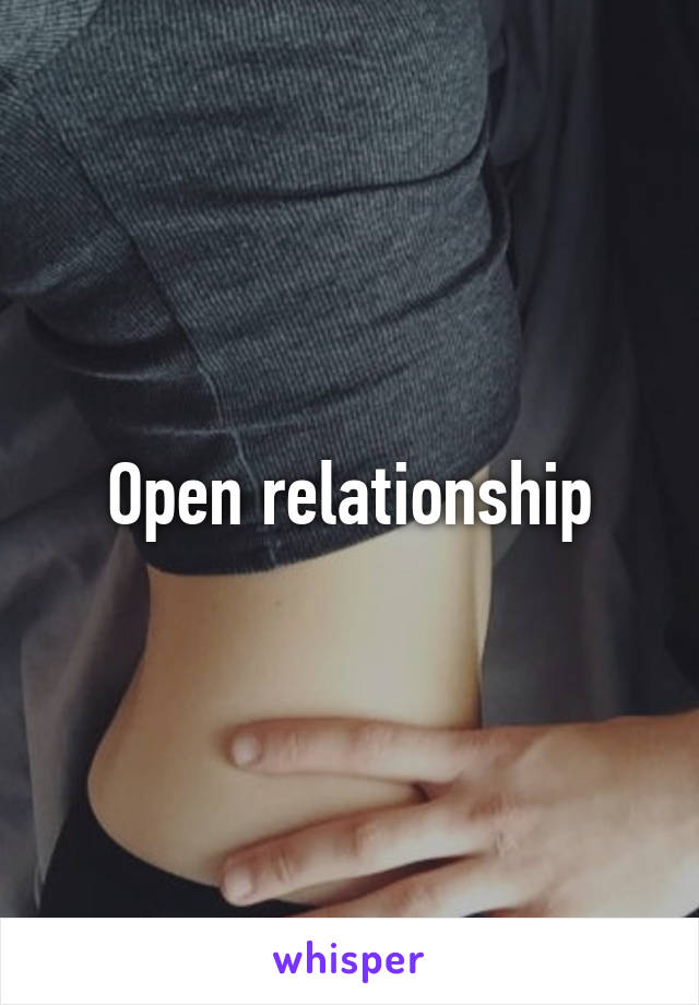 Open relationship