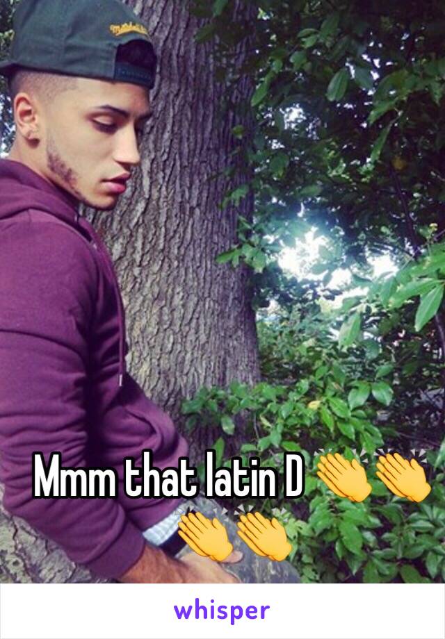 Mmm that latin D 👏👏👏👏