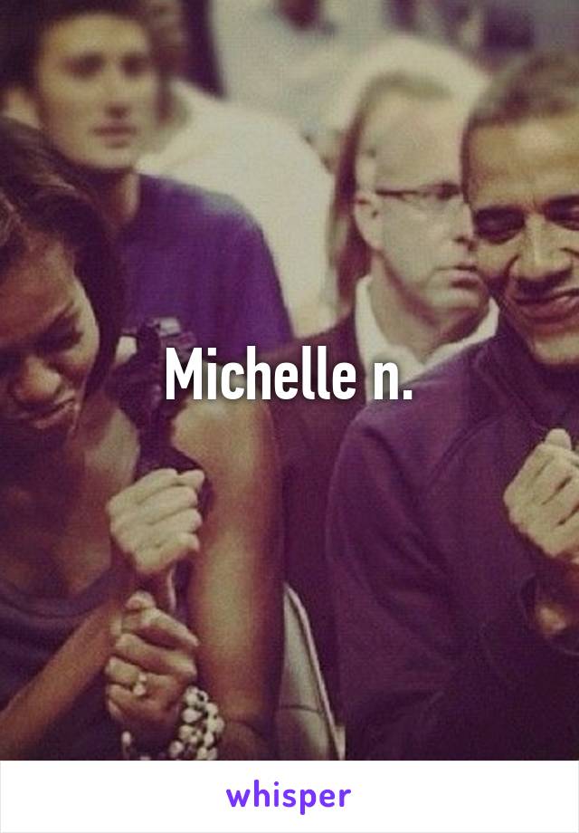 Michelle n.
