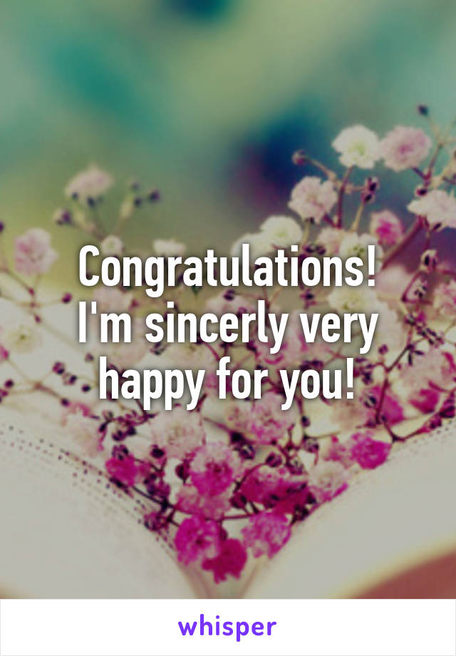 Congratulations!
I'm sincerly very happy for you!