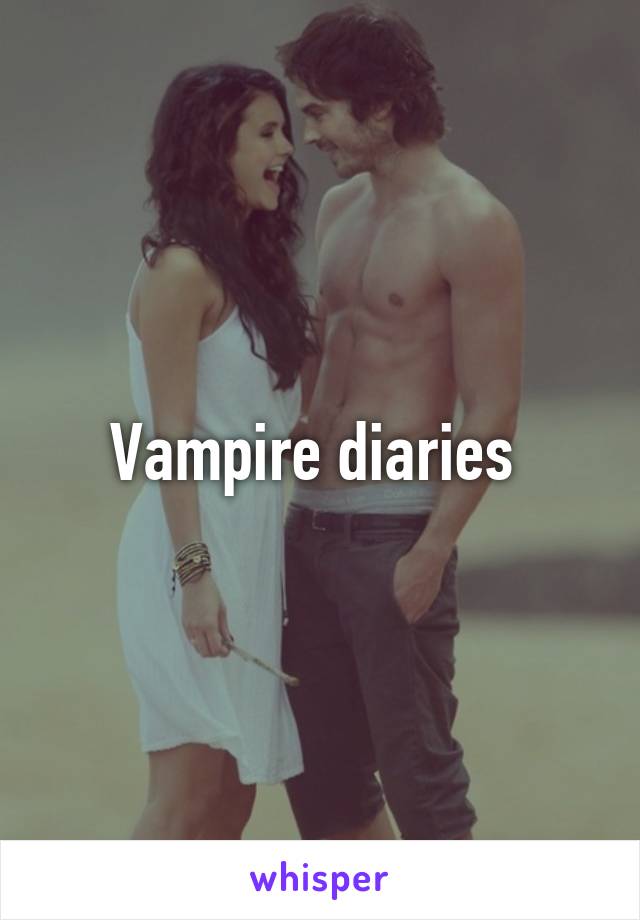 Vampire diaries 