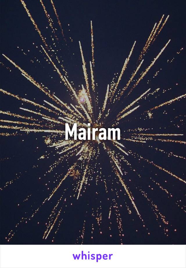 Mairam