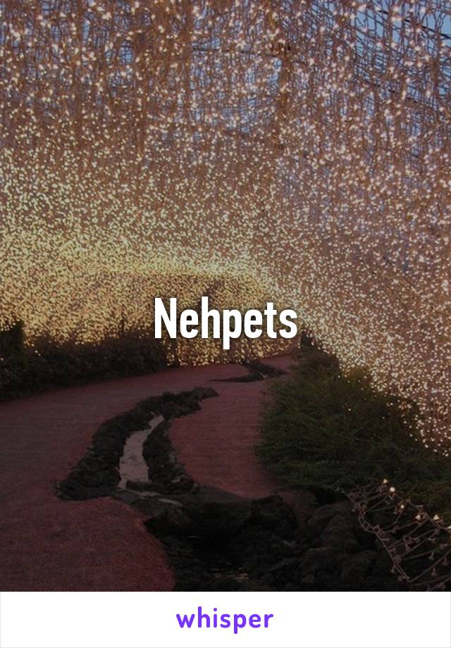 Nehpets