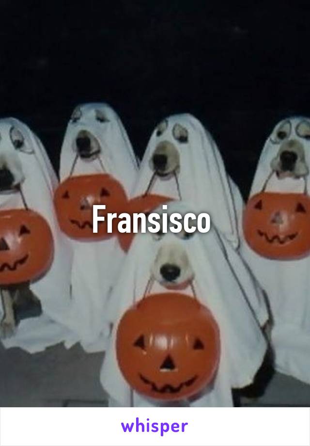 Fransisco 