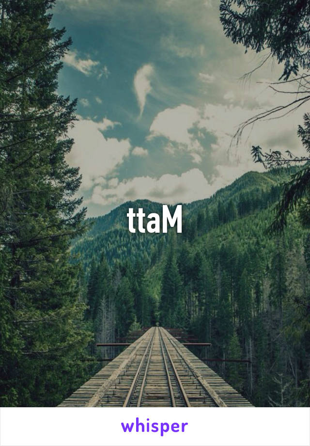 ttaM