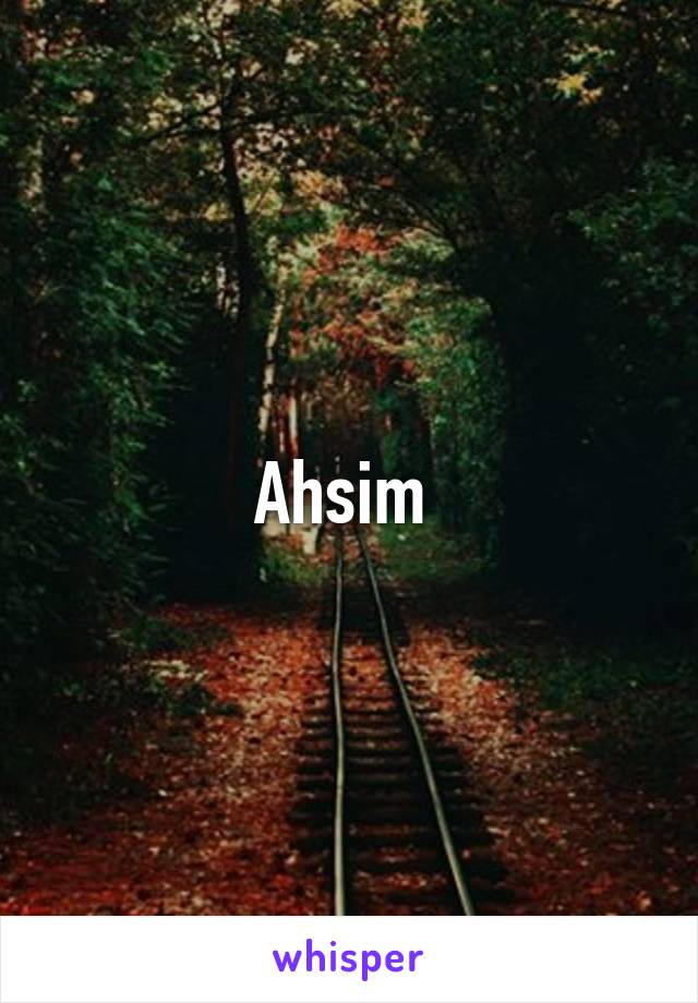 Ahsim 