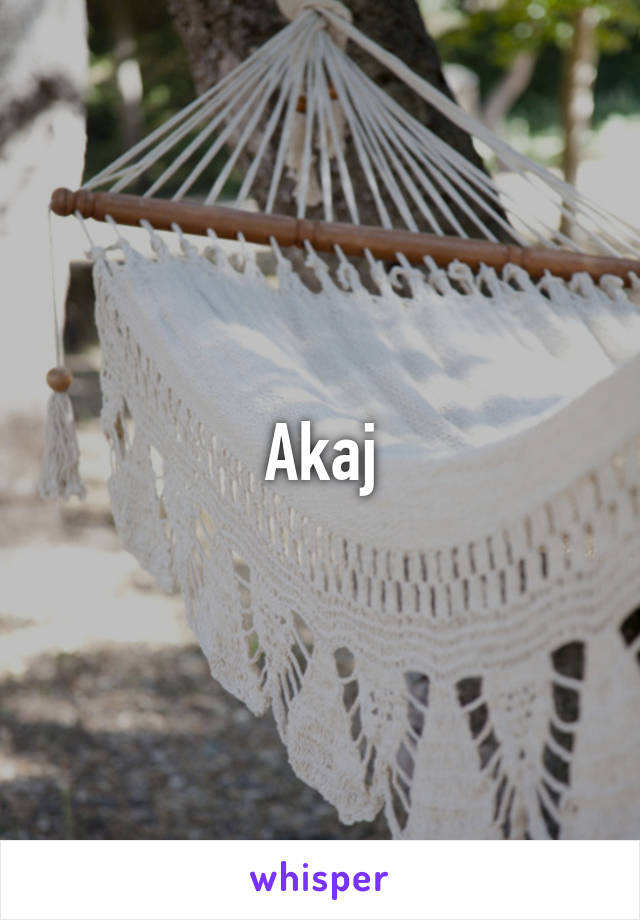 Akaj