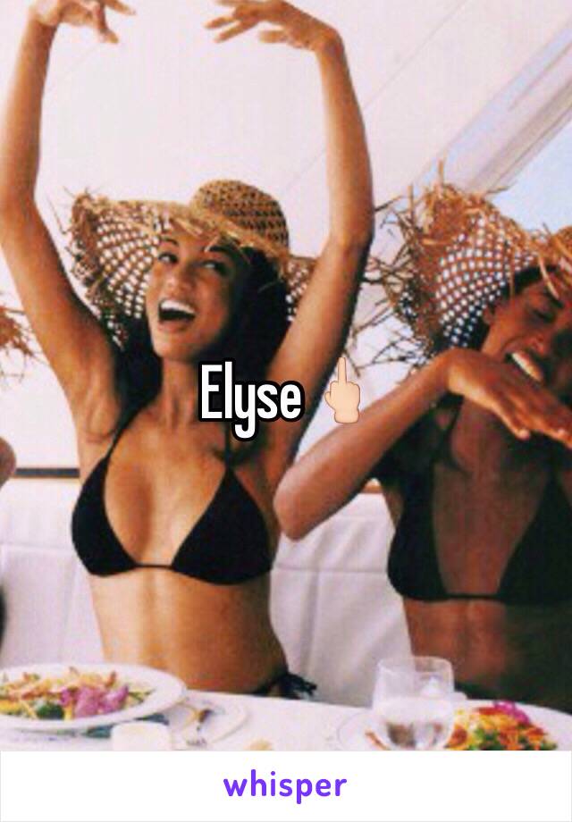 Elyse🖕🏻