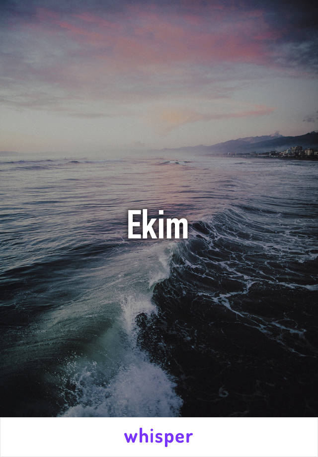 Ekim