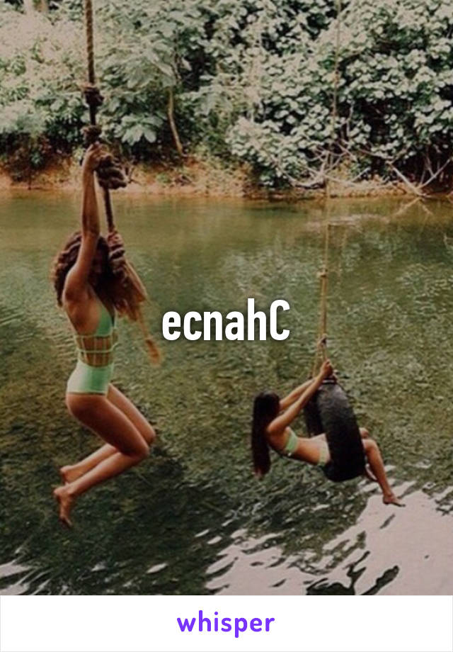 ecnahC