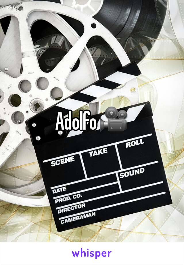 Adolfo🎥